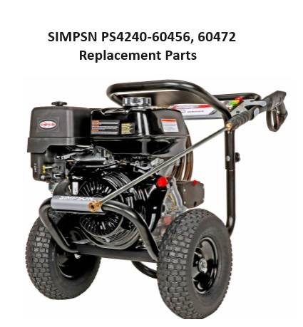 SIMPSON PS4240-60456, 60472 Pressure Washer Parts